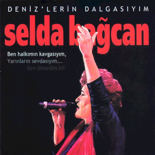 Deniz'lerin Dalgasıyım