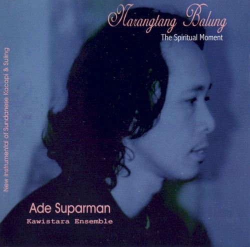 Narangtang Balung - The Spiritual Moment