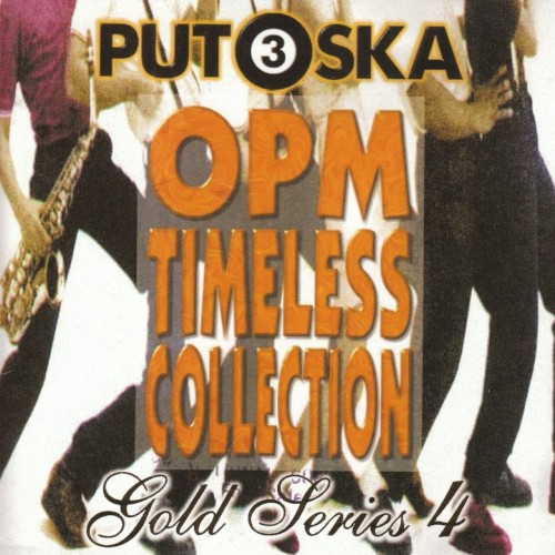 Put3Ska: OPM Timeless Collection Series 4