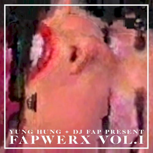 Fapwerx Vol.1