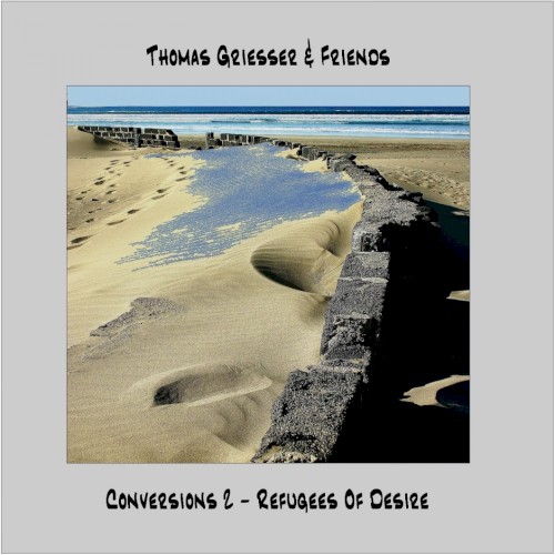Conversions 2 - Refugees of Desire