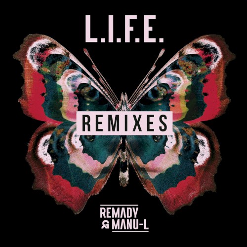 L.I.F.E. (Remixes)