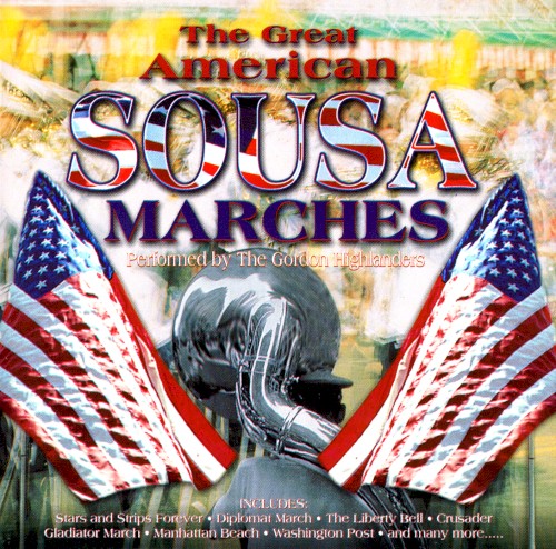 The Great American Sousa Marches