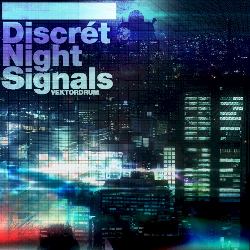 Discrét Night Signals