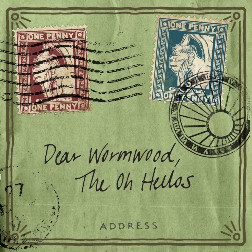 The Oh Hellos &ndash; Dear Wormwood