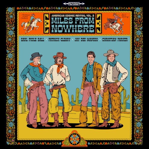 Christian Parker &ndash; American Cosmic Revival, Vol. 2: Miles From Nowhere