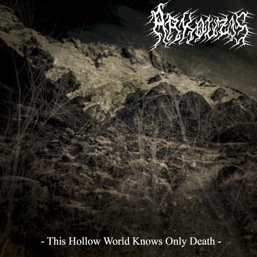 This Hollow World Knows Only Death