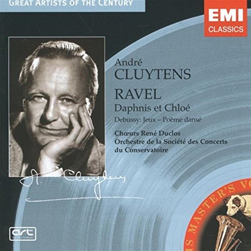Ravel: Daphnis et Chloé / Debussy: Jeux – Poème dansé