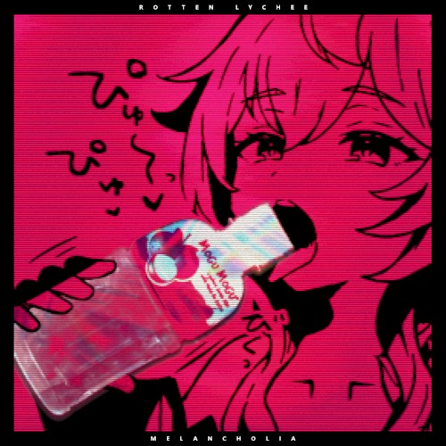 Rotten Lychee Melancholia