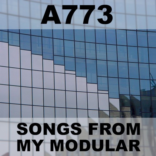 Songs From My Modular