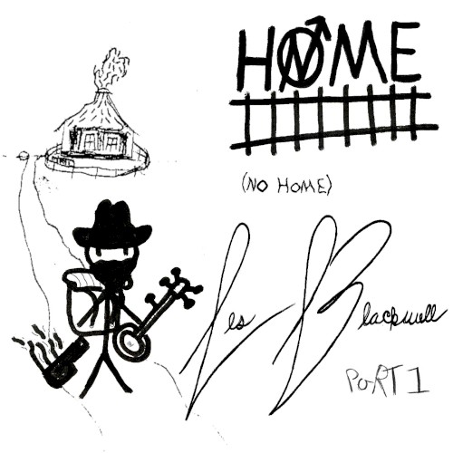No Home Pt. 1