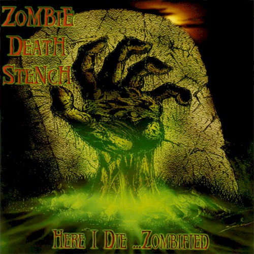Here I Die... Zombified