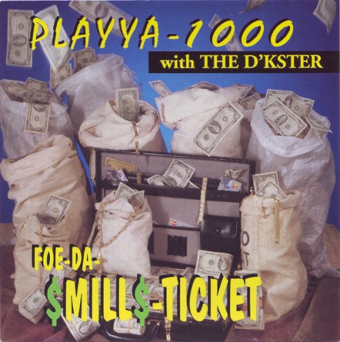 Foe-Da-$Mill$-Ticket