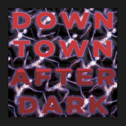 Downtown After Dark [JR002]