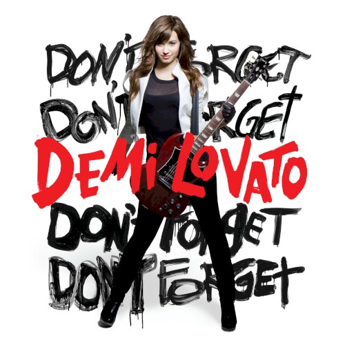 Demi Lovato &ndash; Don’t Forget