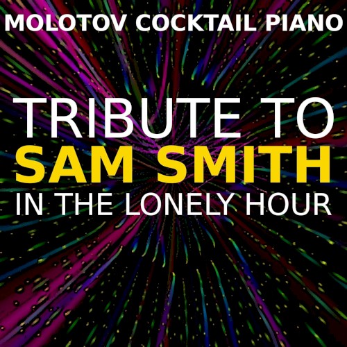 Tribute to Sam Smith: In The Lonely Hour