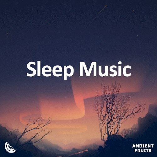 Relaxing Sleep Music, Vol.1