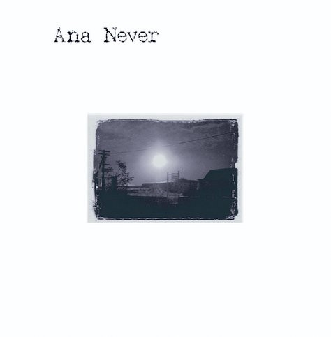 Ana Never