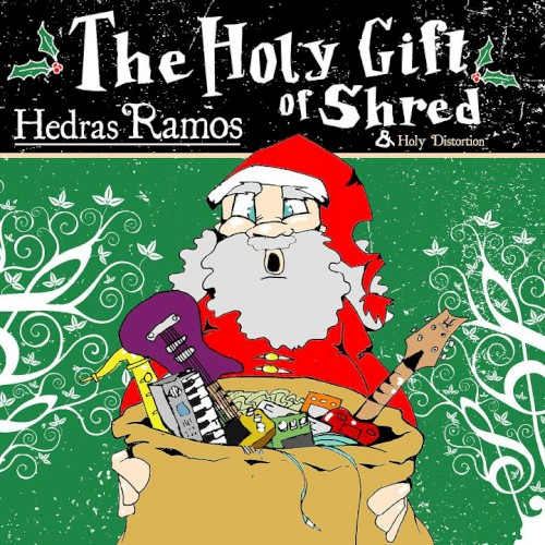 The Holy Gift of Shred & Holy Distortion