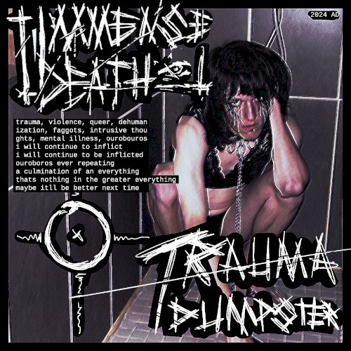 TRAUMA DUMPSTER