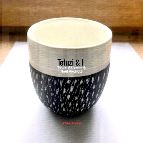 Tetuzi & I (A Tokyo Evening)