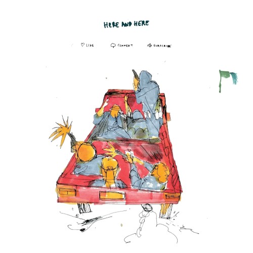 Here and Here