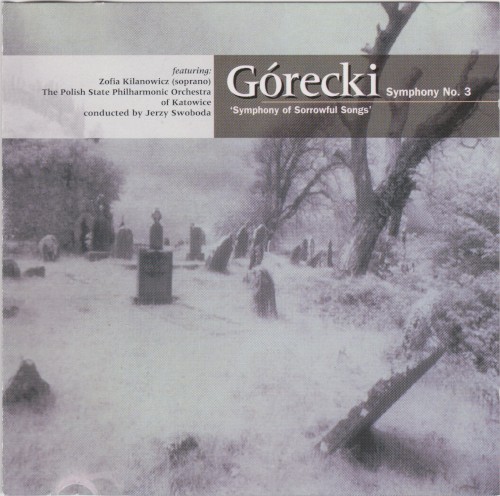 Symphony no. 3, op. 36 "Symphony of Sorrowful Songs"