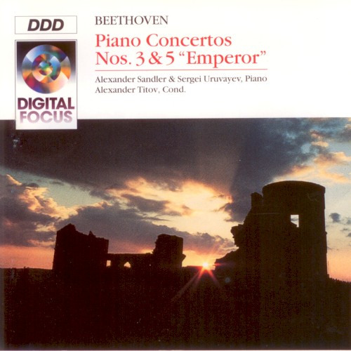 Piano Concertos nos. 3 & 5 “Emperor”