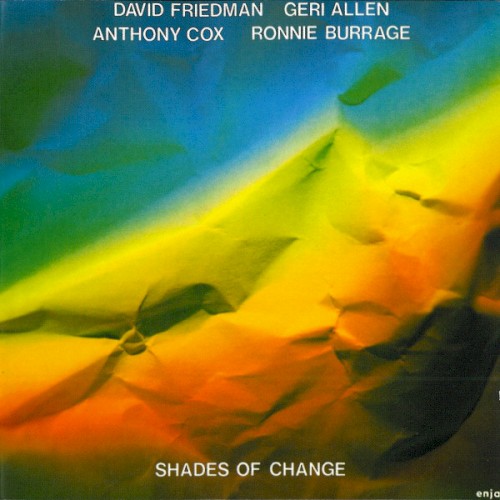 Shades of Change