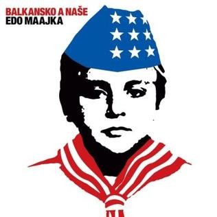 Balkansko a naše