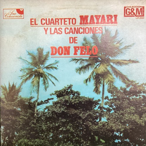El Cuarteto Mayari y las canciones de Don Felo