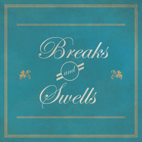 Breaks and Swells EP