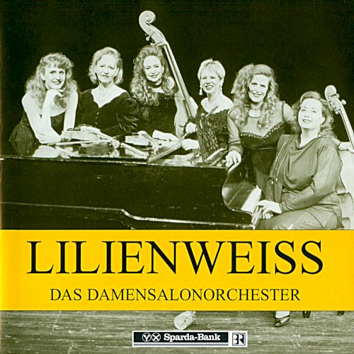 Lilienweiss (Das Damensalonorchester)