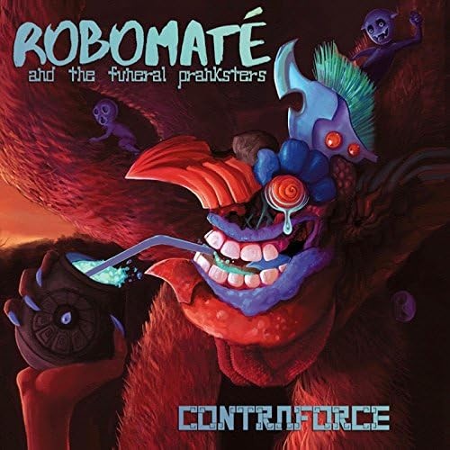 Robomate and The Funeral Pranksters