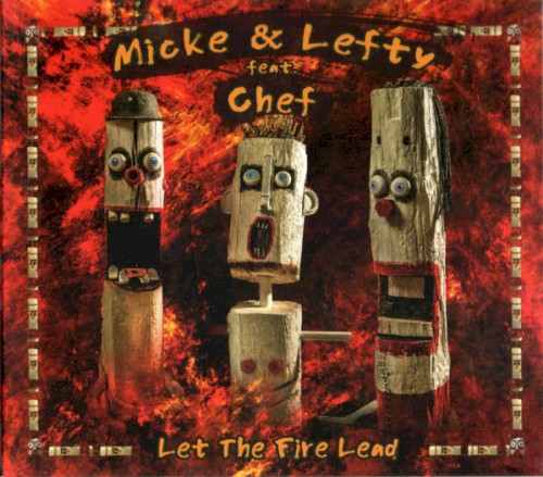 Let The Fire Lead