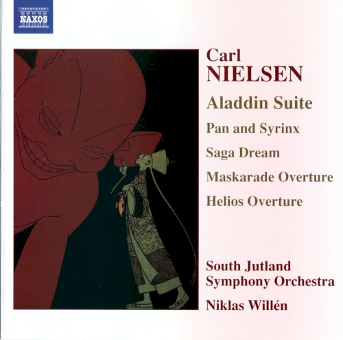 Aladdin Suite / Pan and Syrinx / Saga Dream / Maskarade Overture / Helios Overture