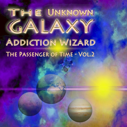 The unknown Galaxy - Passenger of Time Vol.2