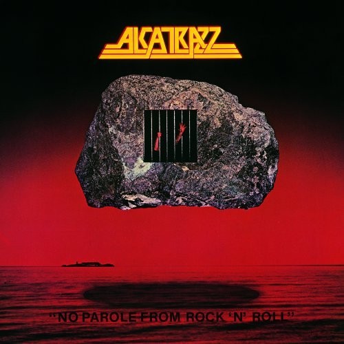 Alcatrazz &ndash; No Parole From Rock’n’Roll