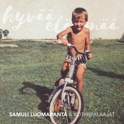 Hyvää elämää