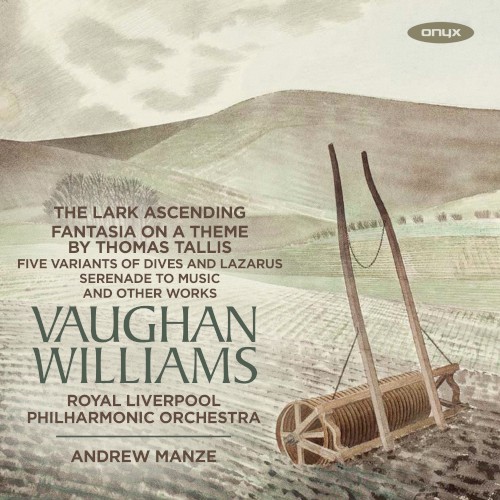 The Lark Ascending / Fantasia on a Theme by Thomas Tallis