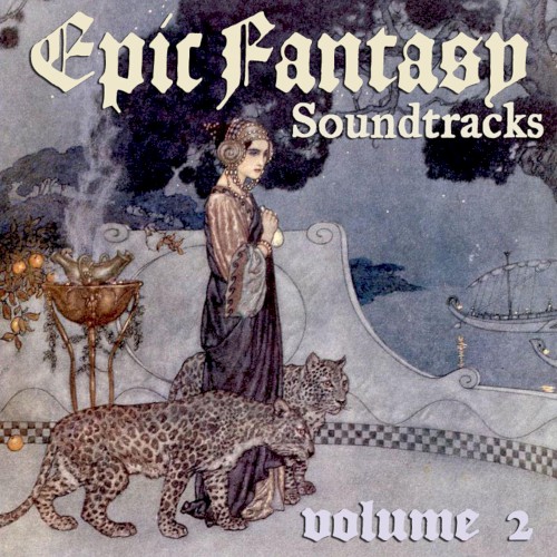 Epic Fantasy Soundtracks Volume 2