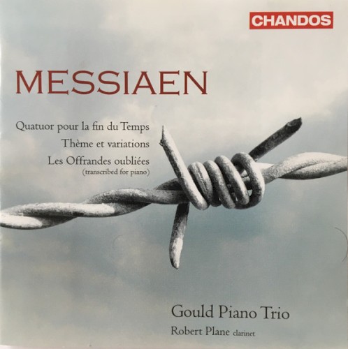 Quatuor pour la fin du temps / Thème et variations / Les Offrandes oubliées