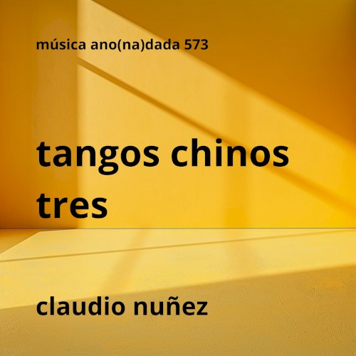 Tangos chinos tres