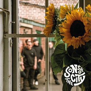 Sons of the City &ndash; The Glue That Held Us Together