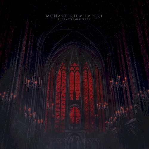 The Empyrean Liturgy