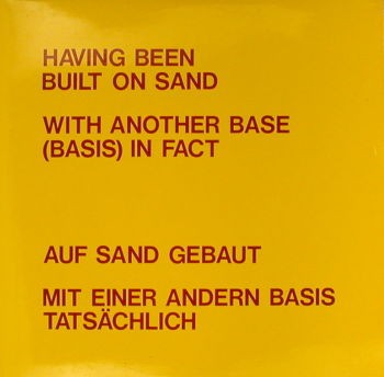 Having Been Built on Sand
