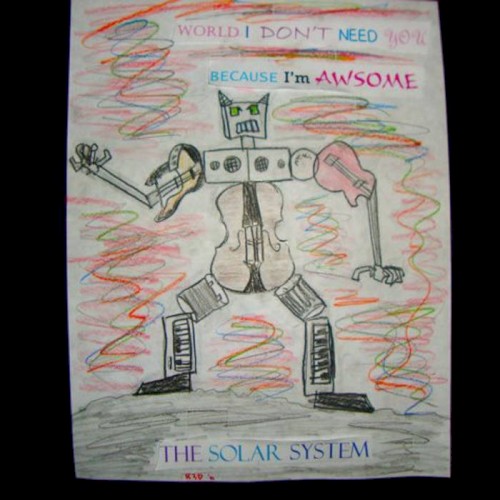 World I Don't Need You Because I'm Awesome