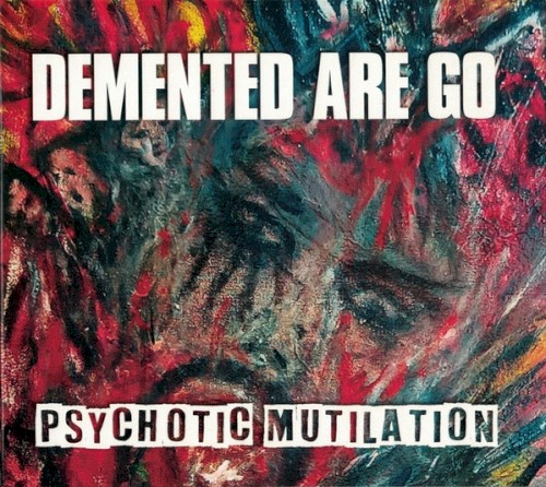 Psychotic Mutilation
