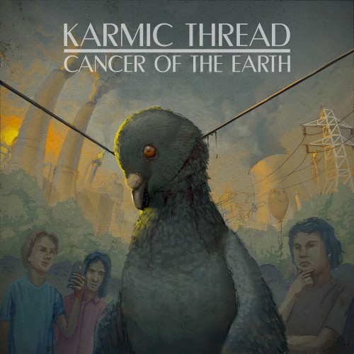 Cancer of the Earth