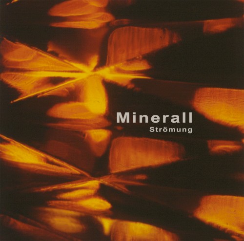 Minerall &ndash; Strömung